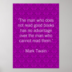 Affiches L'homme qui ne lit pas de bons livres [pourpres]