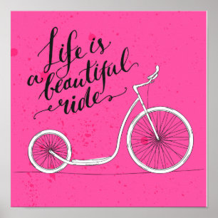 Affiches Life Is A Beautiful Ride Pink