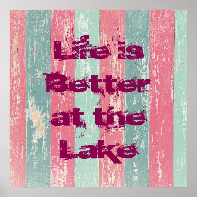 Affiches Life is Better at the Lake (Devant)