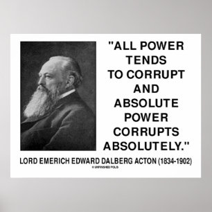 Affiches Lord Acton Toute Puissance Corrompt La Citation De