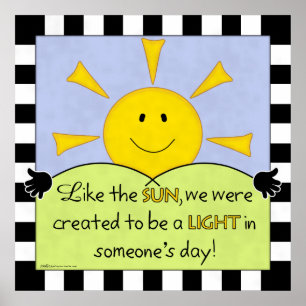 Affiches Lumière dans le soleil du jour de quelqu’un