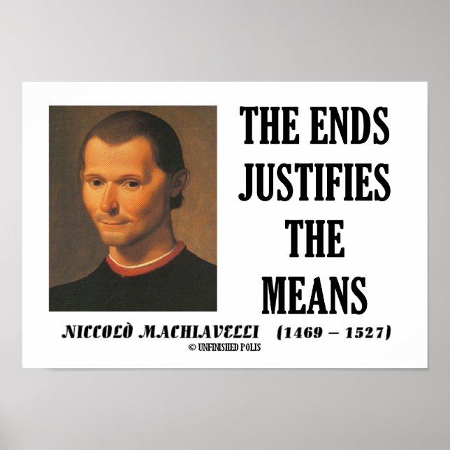 Affiches Machiavelli Finit Justifie Le Devis Moyens (Devant)