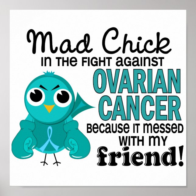 Affiches Mad Chick 2 Ami Cancer de l'ovaire (Devant)