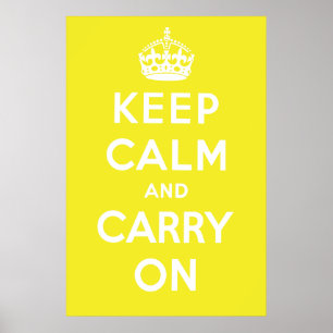 Affiches Maintenez calme et continuez l'affiche - jaune