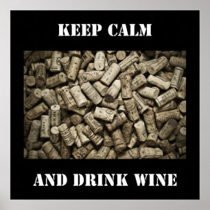 Affiches Maintenez vin calme et de boissons
