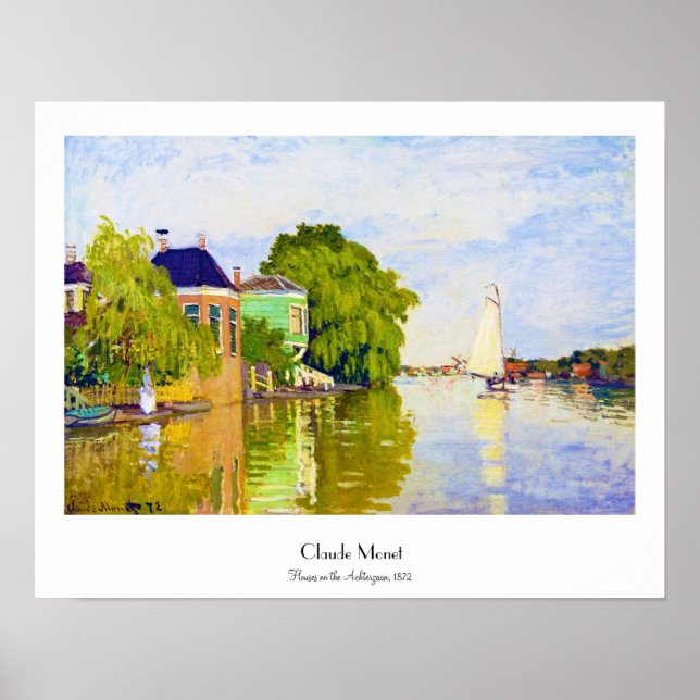 Affiches Maisons sur l'Achterzaan, 1872 Claude Monet (Devant)