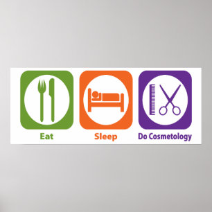 Affiches Manger Le Sommeil Faire Cosmetologie