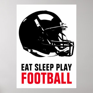 Affiches Mangez le sommeil Jouer Black & White Football Pop