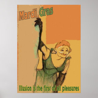 Affiches Mardi Gras-Illusion est le premier de tous les pla