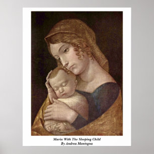 Affiches Maria Avec L'Enfant Qui Dort Par Andrea Mantegna