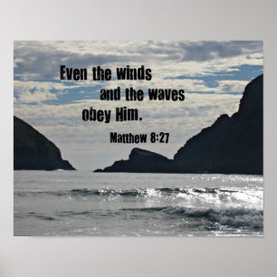 Affiches Matthieu 8:27 Même les vents et les vagues lui obé