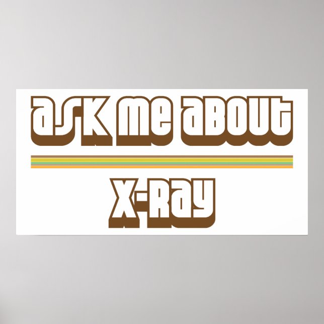 Affiches Me Demander À Propos De X-Ray (Devant)
