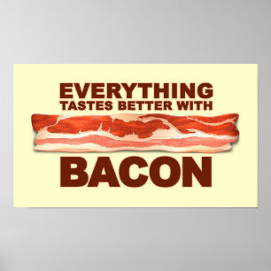 Affiches Meilleur avec Bacon