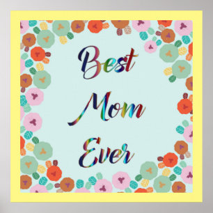 AFFICHES MEILLEURE MOM JAMAIS