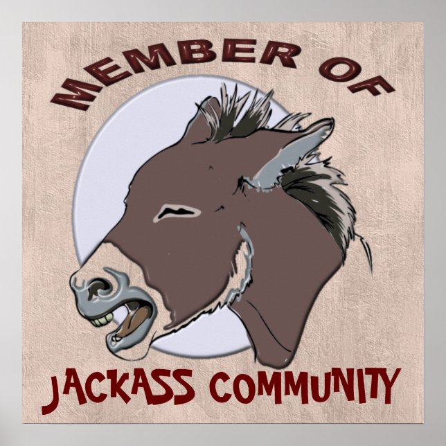 AFFICHES MEMBRE DE LA COMMUNAUTÉ JACKASS (Devant)