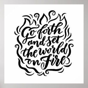 Affiches Mettez le monde en feu - noir et blanc