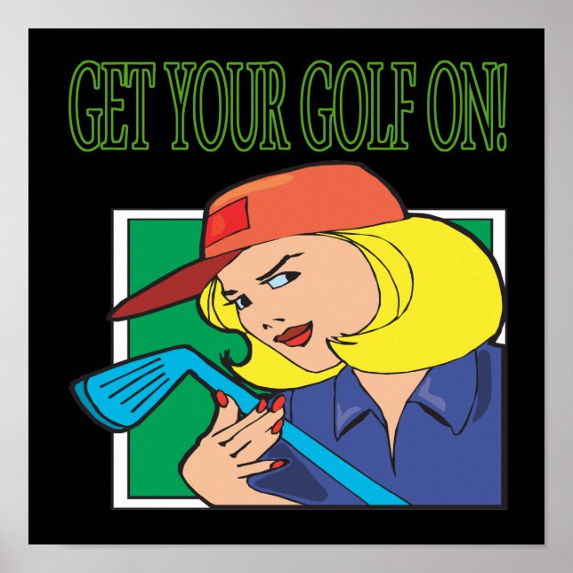 Affiches Mettez votre golf sur (Devant)