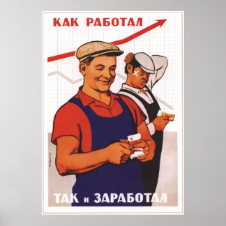 Affiches Mieux vous avez travaillé plus vous serez payé