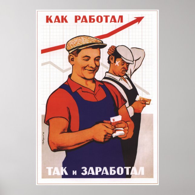 Affiches Mieux vous avez travaillé plus vous serez payé (Devant)