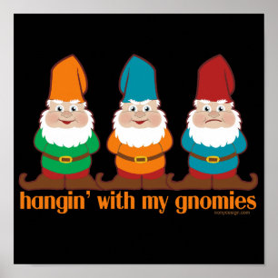 Affiches Mignonne Hangin Avec Mes Gnomes