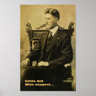 Affiches Milo n'a pas soupçonné...