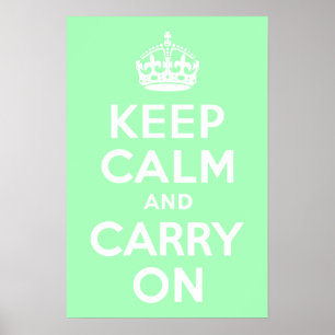 Affiches Mint Green Gardez le calme et continuer