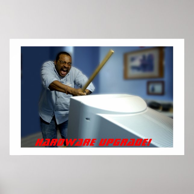 Affiches Mise à niveau matérielle ! (Devant)