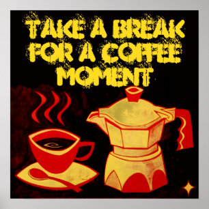 Affiches MOMENT CAFÉ /Tasse à café et cafetière rouges jaun