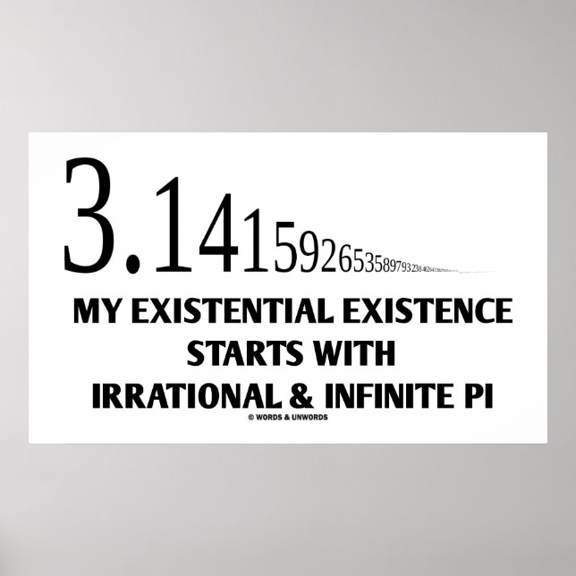 Affiches Mon Existence Existentielle Commence Par Un Pi Irr (Devant)