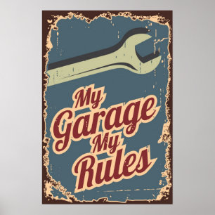 Affiches Mon garage mon style de grunge de règles