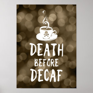 Affiches mort avant café décaf