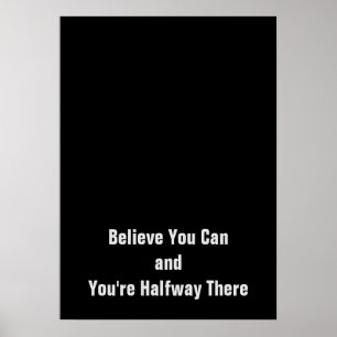 Affiches Motivational Croyez que vous pouvez être à mi-chem