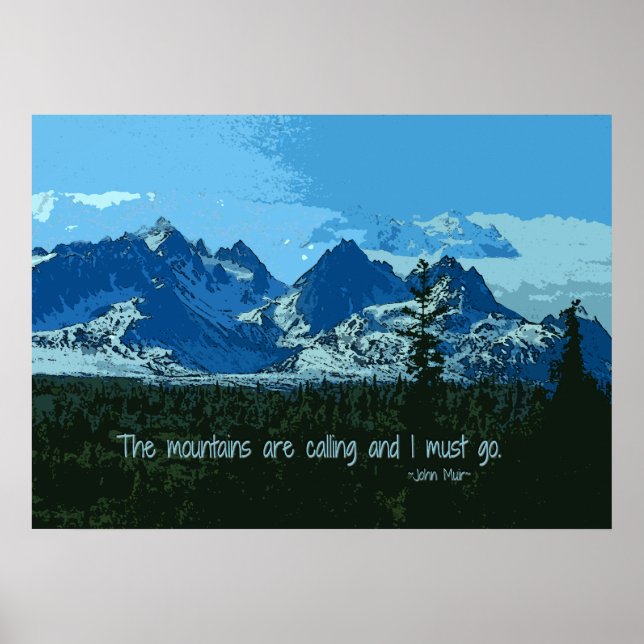 Affiches Mountain Peaks digital art - John Muir quote (Devant)