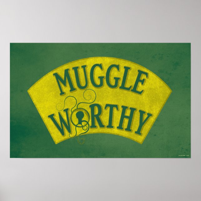AFFICHES MUGGLE WORTHY™ (Devant)