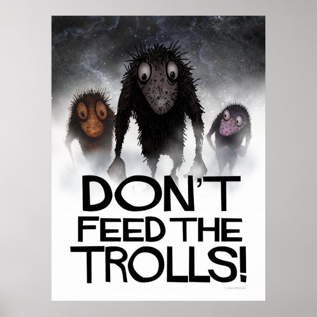 Affiches N'alimentez pas les trolls ! Mème internet amusant (Devant)