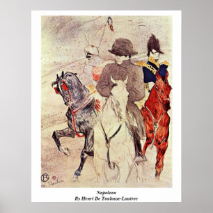 Affiches Napoléon Par Henri De Toulouse-Lautrec