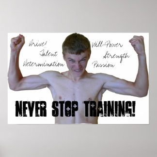 Affiches N'arrêtez jamais l'affiche de motivation de l'entr
