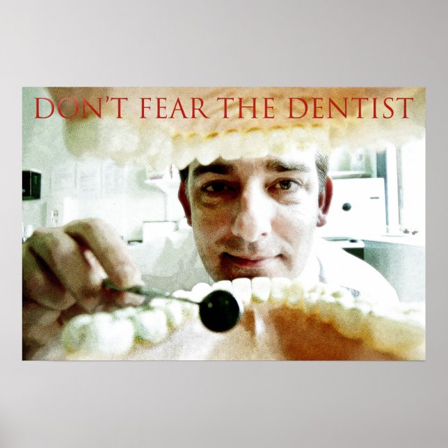 Affiches ne craignez pas le dentiste (Devant)