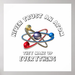 Affiches Ne jamais faire confiance à l'atome