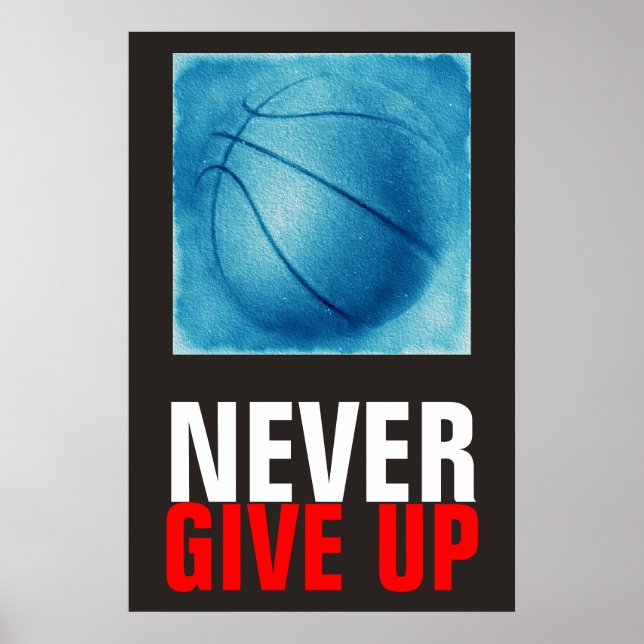 Affiches Ne jamais renoncer à la motivation du basket-ball  (Devant)