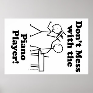 Affiches Ne manquez pas avec le Piano Player