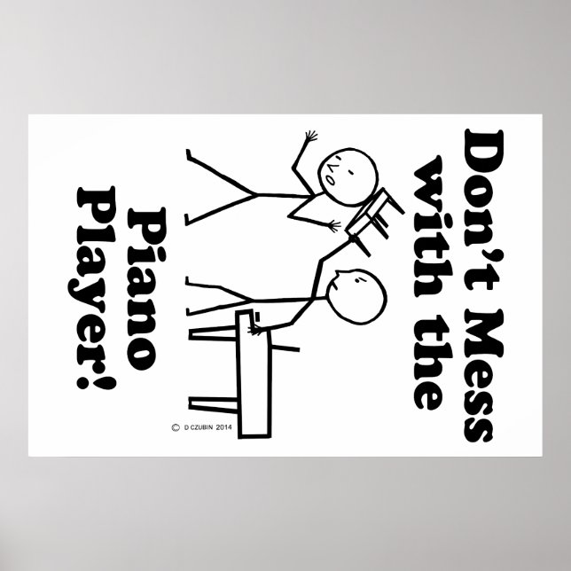 Affiches Ne manquez pas avec le Piano Player (Devant)