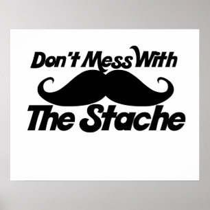 Affiches Ne manquez pas la stache
