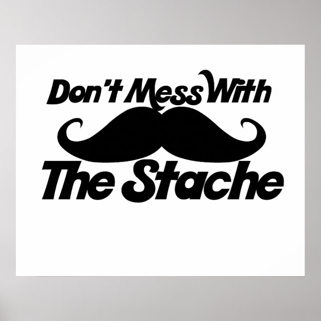 Affiches Ne manquez pas la stache (Devant)