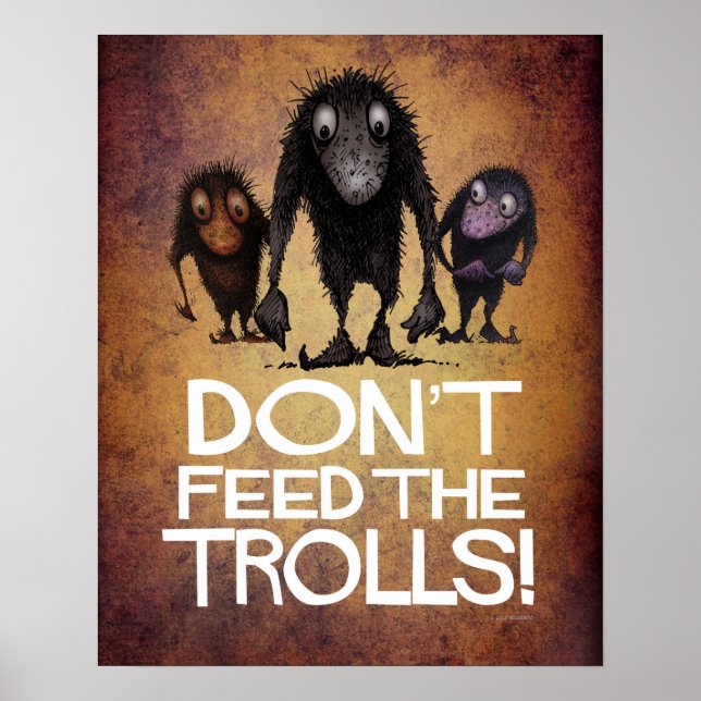 Affiches Ne nourrissez pas les trolls amusants (Devant)