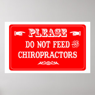 Affiches Ne Pas Alimenter Les Chiropraticiens