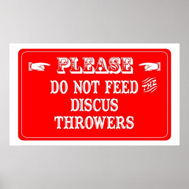 Affiches Ne Pas Alimenter Les Throwers Discus (Devant)