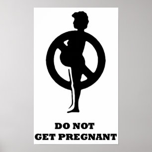 Affiches Ne pas être enceinte