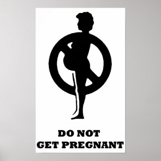 Affiches Ne pas être enceinte