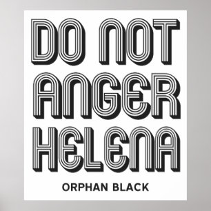Affiches Ne pas irriter Helena